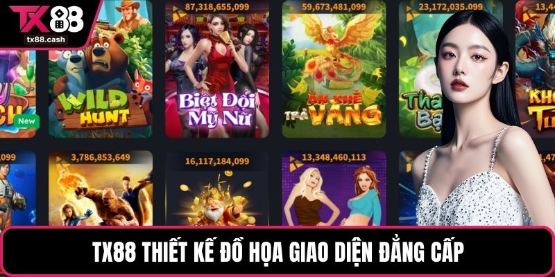 TX88 thiết kế đồ họa giao diện đẳng cấp